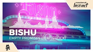 Bishu - Empty Promises (feat. Brock) [Monstercat Release]