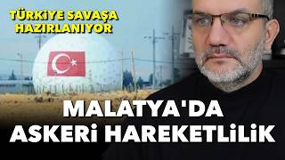 Military activity in Malatya — Türkiye preparing for war | Tarık Toros | Headline | March 10, 2026