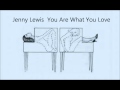 Jenny Lewis You Are What You Love 