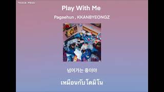 Download lagu [ Thaisub ] Play With Me - Pagaehun (박태훈) , KKANBYEONGZ (깐병) mp3