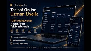 Tesisat Online Uzman Üyelik | 105+ Profesyonel Hesaplama Aracı Tek Pla