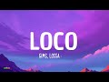 GIMS & Lossa - LOCO (Paroles/Lyrics)