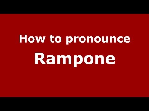 How to pronounce Rampone (Italian/Italy) - PronounceNames.com