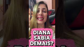 Diana sabia demais  O dossiê que nunca foi encontrado!