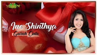 INE SINTHYA - GAIRAH CINTA OFFICIAL MUSIC VIDEO LY