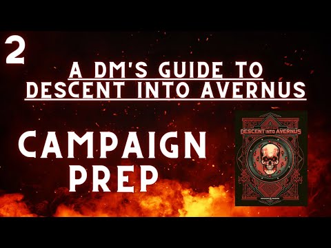 A DM's Guide: Descent Into Avernus | Campaign Prep & Community