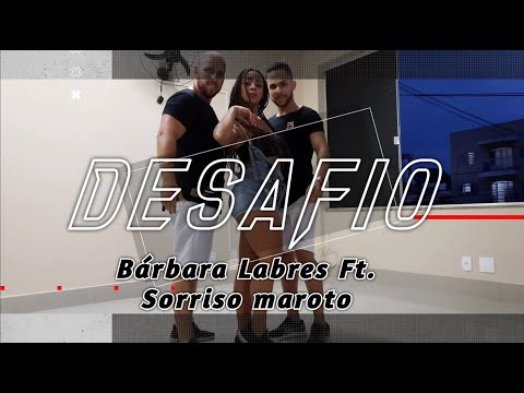 Desafio - Bárbara Labres Ft. Sorriso Maroto (Cia de Dança PH)