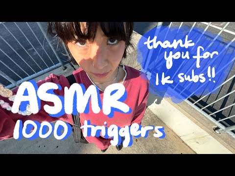 1000 fast ASMR triggers ♡ 1000 subscribers special ♡