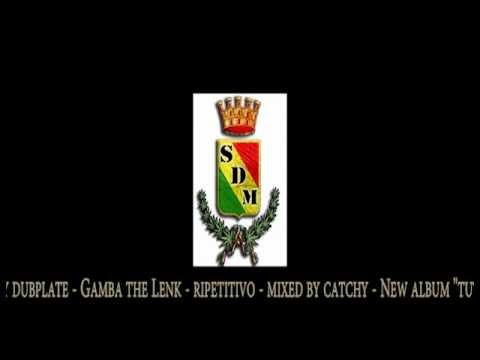 sDm family soundsystem DUBPLATE - # 002 Gamba the Lenk - Ripetitivo - jan 2013 - mixed by catchy