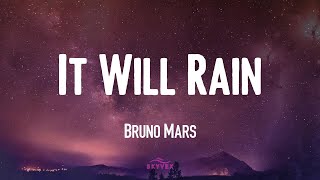 Download lagu Bruno Mars - It Will Rain  🌚 (Video Lyric) mp3