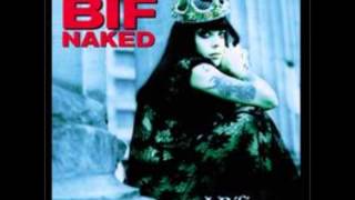 Bif Naked- "Only the Girl"
