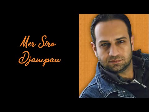 Mer Siro Djampan (Garo Gaboudagian)