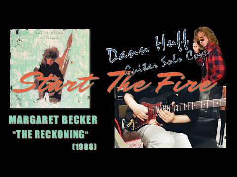 Margaret Becker - Start The Fire【Dann Huff Guitar Solo cover】(James Tyler／Neural DSP)
