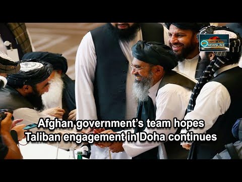 Afghan government’s team hopes Taliban engagement in Doha continues