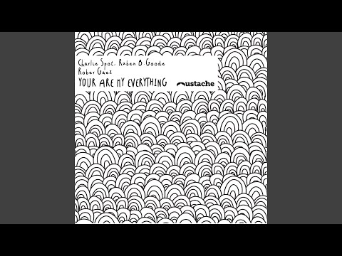 You Are My Everything