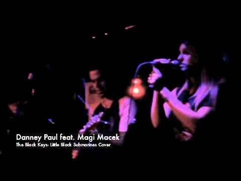 Danney Paul feat. Magi Macek at The Viper Room in Hollywood- Black Keys Cover