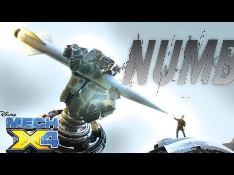 Mech-X4 || Numb (@Linkin Park)