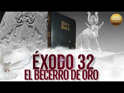EXPLANATION OF EXODUS 32 #bible