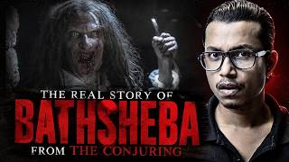 The Conjuring Never Showed This | Bathsheba Sherman | Real Story | Ghost Encounters | Sarbajeet