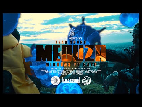 Miruñas aka akariam Feat Kazu | Meduza  [Videoclip Oficial]