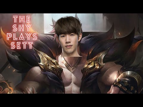 IG The Shy sett hightlights patch 10.24