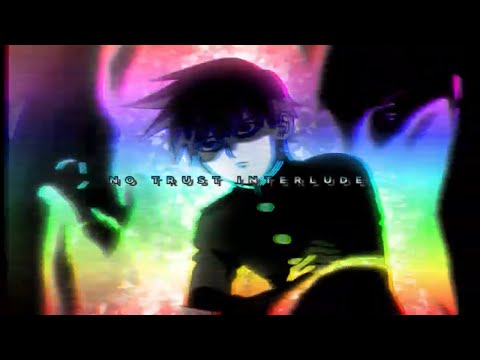 Video thumbnail for No Trust Interlude