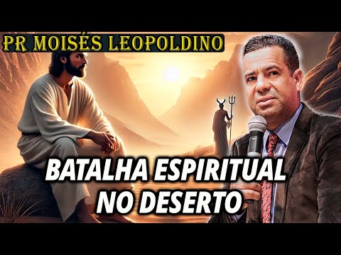 Pr Moisés Leopoldino: FAITH vs TEMPTATION - Evangelical Preaching 2024