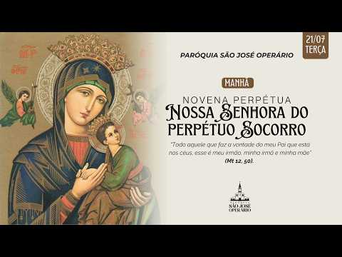 Novena Perpétua Nossa Senhora do Perpétuo Socorro, 21 de julho