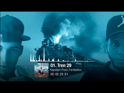 Kapstam/01- "Tren 29" (Prod. Fantástico)