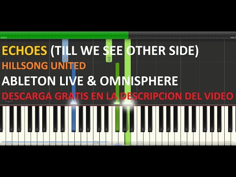 Echoes (Till We See Other Side) - Hillsong United - Patch Ableton & Omnisphere