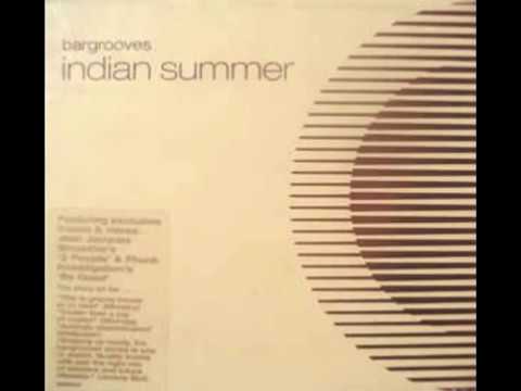 (VA) - Bargrooves - Indian Summer - Souldoubt - Espiritu