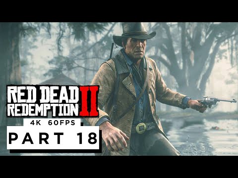 RED DEAD REDEMPTION 2 Walkthrough Gameplay Part 18 - (4K 60FPS) - No Commentary