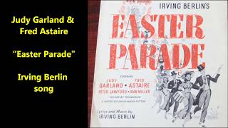 Judy Garland &amp; Fred Astaire &quot;Easter Parade&quot; Irving Berlin song