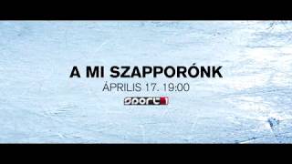 A mi Szapporónk  - trailer 1