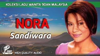 Download lagu SANDIWARA - NORA (HIGH QUALITY AUDIO) WITH LYRIC | KOLEKSU LAGU WANITA 90AN mp3