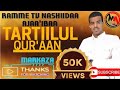 Ramme Tv Nashiidaa Ajaa Ibaa Afaan Amaariffaa Oromoo Markaza TARTIILUL QUR AAN Subscribe Like