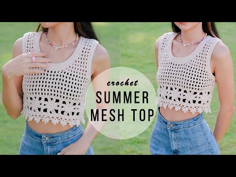 Crochet Summer Mesh Top Tutorial | Crochet Mesh Vest |...