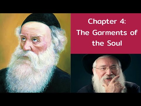 Tanya: Chapter 4 - The Garments of the Soul