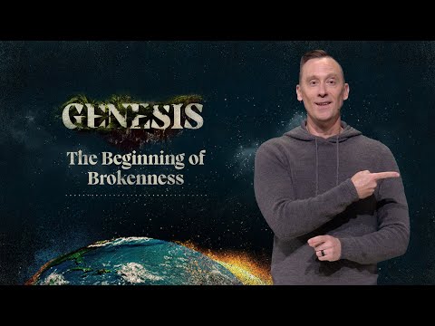 The Beginning of Brokenness | Genesis | Ashley Wooldridge
