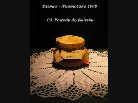 Dżemas - 03. Powody do śmiechu