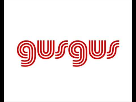 Gus Gus - David (Luke Chable Remix)