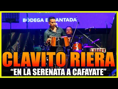 CLAVITO RIERA - EN LA SERENATA A CAFAYATE