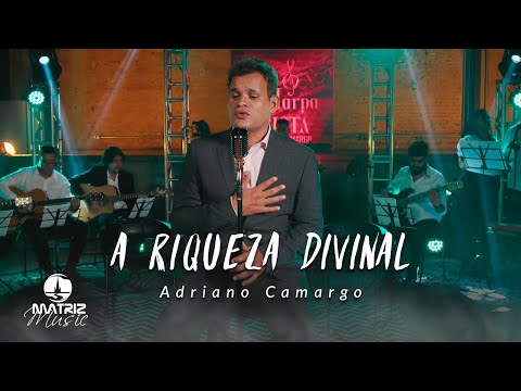 Adriano Camargo - A Riqueza Divinal "Harpa Cristã" [Clipe Oficial]