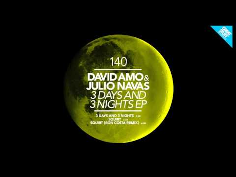David Amo & Julio Navas - Squirt (Original Mix)
