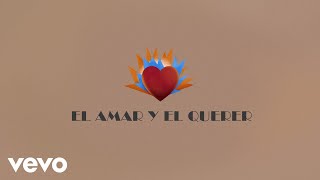José José - El Amar y el Querer (Letra/ Lyrics)