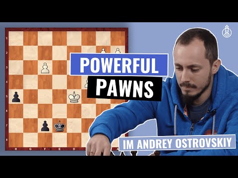 The Power of passed Pawns in the Endgame | King & Pawn Endgames | 2D | IM Andrey Ostrovskiy