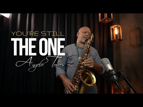 YOU'RE STILL THE ONE (Shania Twain) INSTRUMENTAL SAX COVER - Angelo Torres