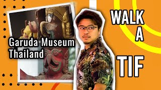 Download lagu Walk-A-Tif | Garuda Museum Thailand mp3 Download lagu Walk-A-Tif | Garuda Museum Thailand mp3