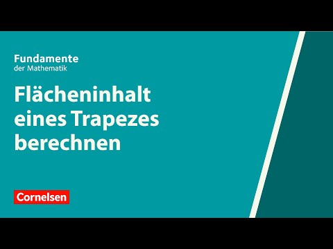 Flächeninhalt eines Trapezes berechnen | Fundamente der Mathematik | Erklärvideo