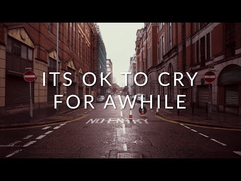 It's Ok to Cry for Awhile | 1:01:41 Soothing Calming Rain and Music